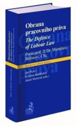 Obrana pracovního práva, The Defence of Labour Law