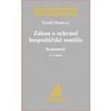 Zákon o ochraně hospodářské soutěže. Komentář. 3. vydání