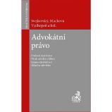 Advokátní právo - Jaroslav Svejkovský,Alena Macková - Právnické slovníky Advokátní právo