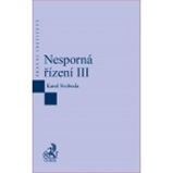 Nesporná řízení III. - Karel Svoboda - Právnické slovníky Nesporná řízení III.