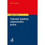Vybrané kapitoly soukromého práva Vybrané kapitoly soukromého práva