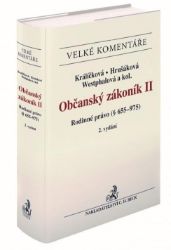 Občanský zákoník II. Rodinné právo (§ 655-975) / Komentář, 2. vydání