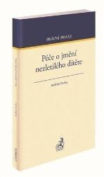 Péče o jmění nezletilého dítěte - Jindřich Psutka - Právo Péče o jmění nezletilého dítěte