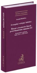 Evropský veřejný žalobce: Řízení o trestných činech proti finančním zájmům Evropské unie /