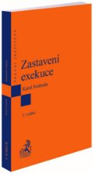 Zastavení exekuce / 2. vydání - Karel Svoboda - Právo Zastavení exekuce / 2. vydání