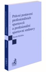 Právní postavení profesionálních sportovců a profesionální sportovní smlouvy