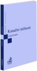 Kasační stížnost Kasační stížnost