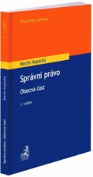 Správní právo / Obecná část / 3. vydání Správní právo / Obecná část / 3. vydání