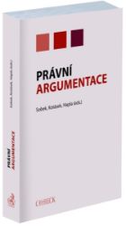Právní argumentace - Josef Kotásek,Tomáš Sobek - Právo Právní argumentace