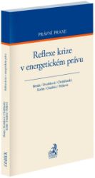 Reflexe krize v energetickém právu Reflexe krize v energetickém právu