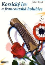 Korsický lev a francouzská holubice Korsický lev a francouzská holubice