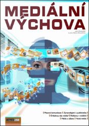 Mediální výchova Mediální výchova