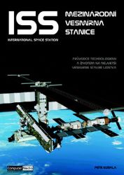 ISS Mezinárodní vesmírná stanice ISS Mezinárodní vesmírná stanice