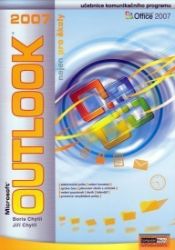 Outlook 2007 nejen pro školy Outlook 2007 nejen pro školy