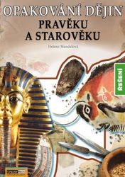 Opakování dějin pravěku a starověku - Řešení