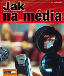 Jak na média Jak na média