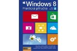 Windows 8 - Praktická příručka Windows 8 - Praktická příručka