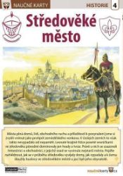 Středověké město - Naučná karta - Kateřina Hrbková - Literatura faktu Středověké město - Naučná karta