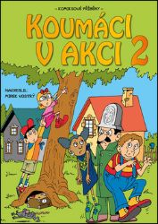 Koumáci v akci 2 - Petra Štarková,Alena Smyslilová,Kateřina Foltánková,Lucie Dymáčková,Jitka Ládrová,Vojtěch Žák - Detektivky pro děti Koumáci v akci 2