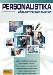 Personalistika - Základy personalistiky - Alena Lochmannová - Společenské vědy Personalistika - Základy personalistiky