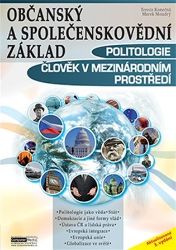 Politologie, Člověk v mezinárodním prostředí - Občanský a společenskovědní základ Politologie, Člověk v mezinárodním prostředí - Občanský a společenskovědní základ