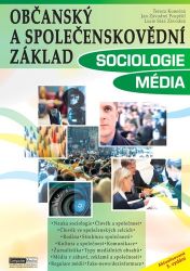 Sociologie, Média - Občanský a společenskovědní základ - Lucie Sára Závodná - Společenské vědy Sociologie, Média - Občanský a společenskovědní základ