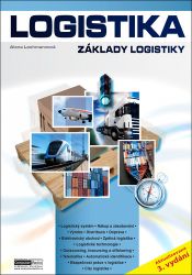 Logistika - Základy logistiky Logistika - Základy logistiky