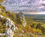 Krajinou domova - Petr Krejčí - Knihy o cestování v angličtině Krajinou domova / Seeing the home landscape / In der Heimatlandschaft