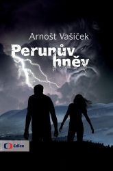 Perunův hněv - Arnošt Vašíček - Thrillery Perunův hněv