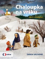 Chaloupka na vršku: Další vyprávění