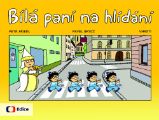 Bílá paní na hlídání Bílá paní na hlídání