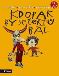 Kdopak by se čertů bál 2 Kdopak by se čertů bál 2