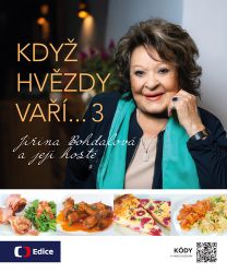 Když hvězdy vaří… 3 - Jiřina Bohdalová a její hosté Když hvězdy vaří… 3 - Jiřina Bohdalová a její hosté