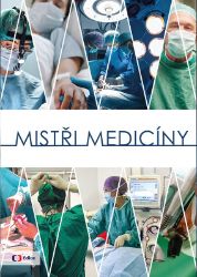 Mistři medicíny - Jaroslav Veis,Renata Kalenská,Blanka Kubíková,Jolana Matějková,Alena Müllerová - Výživa a zdravý životní styl Mistři medicíny
