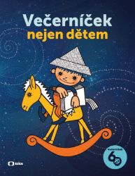 Večerníček nejen dětem Večerníček nejen dětem