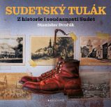 Sudetský tulák - Stanislav Dvořák - Mapy a průvodci Sudetský tulák