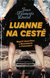 LuAnne na cestě - Jean-François Duval - Životopisné romány LuAnne na cestě