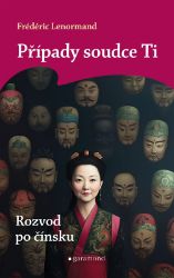 Případy soudce Ti: Rozvod po čínsku Případy soudce Ti: Rozvod po čínsku
