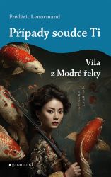 Případy soudce Ti: Víla z Modré řeky Případy soudce Ti: Víla z Modré řeky