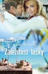 Záležitost lásky - Julie James - Romány pro ženy Záležitost lásky