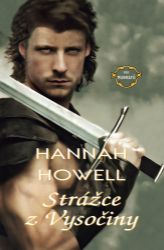 Strážce z Vysočiny - Hannah Howell - Romány pro ženy Strážce z Vysočiny