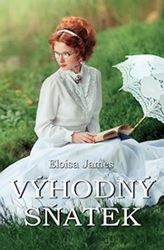 Výhodný sňatek - Eloisa James - Romány pro ženy Výhodný sňatek