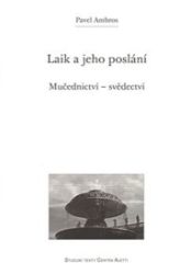 Laik a jeho poslání Laik a jeho poslání
