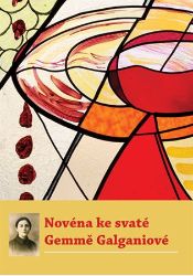 Novéna ke svaté Gemmě Galganiové Novéna ke svaté Gemmě Galganiové