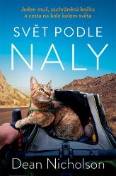 Svět podle Naly - Dean Nicholson - Cestopisy a reportáže Svět podle Naly