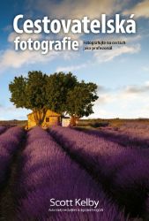 Cestovatelská fotografie - Scott Kelby - Počítače a internet Cestovatelská fotografie
