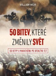 50 bitev, které změnily svět 50 bitev, které změnily svět