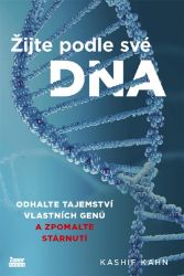 Žijte podle své DNA Žijte podle své DNA