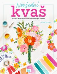 Nevšední kvaš - Viddhi Saschit - Ruční práce Nevšední kvaš