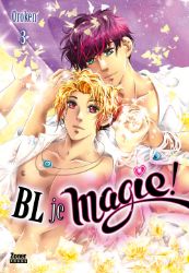 BL je magie! 3 - Oroken - Manga BL je magie! 3